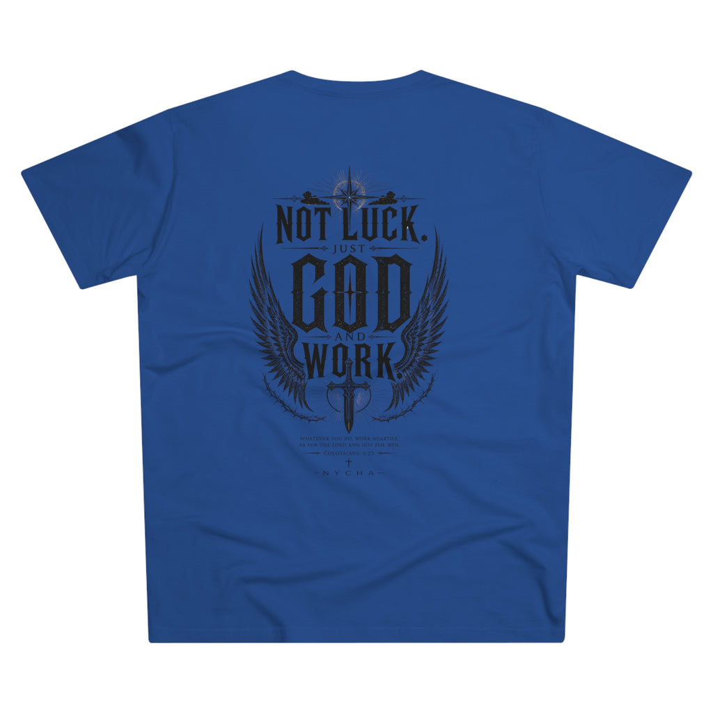NYCHA — “No Luck. Just Work.” Fit Tee