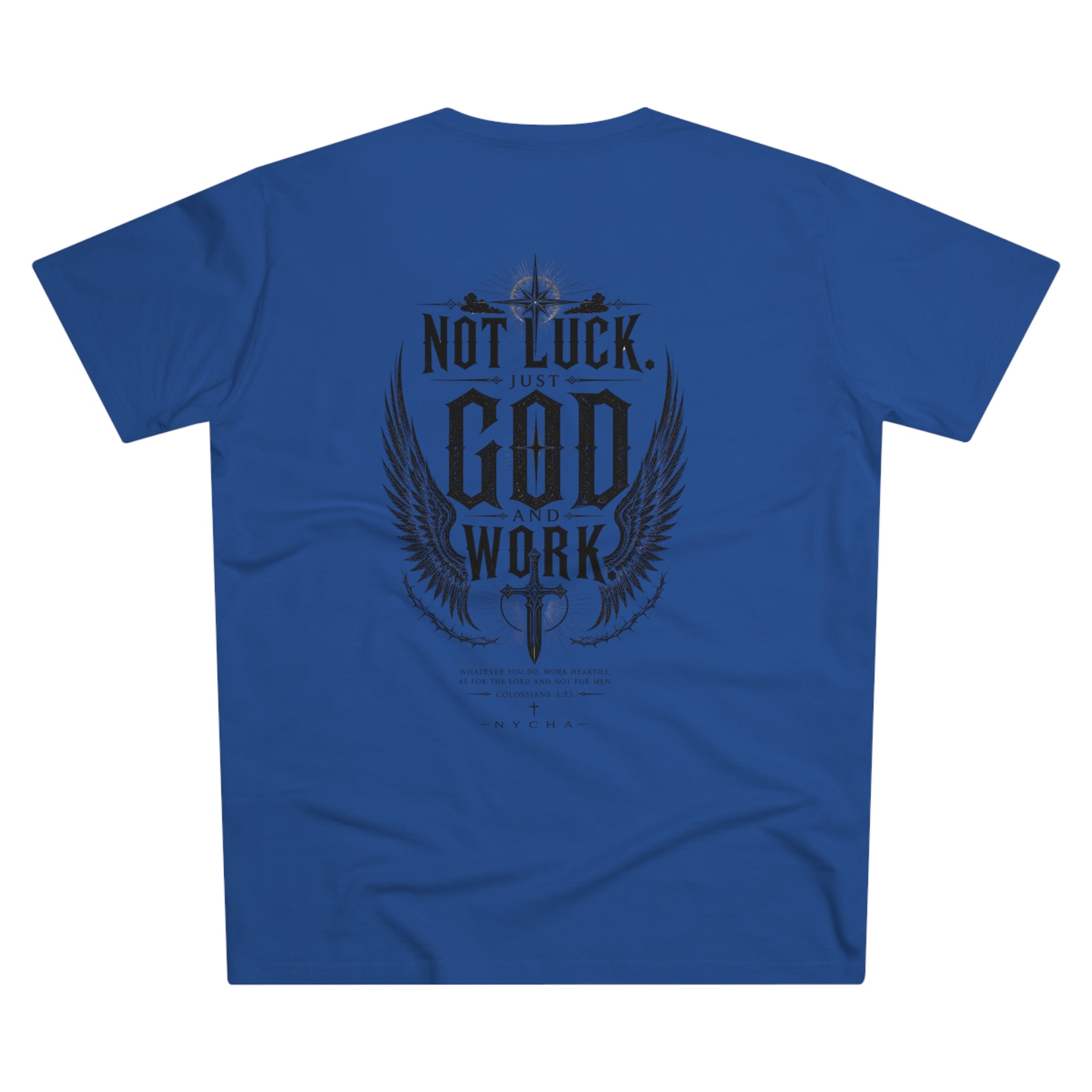 NYCHA — “No Luck. Just Work.” Fit Tee