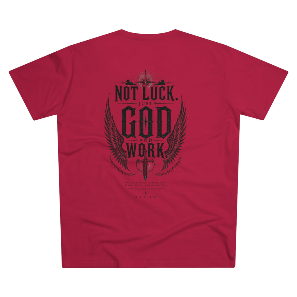 NYCHA — “No Luck. Just Work.” Fit Tee
