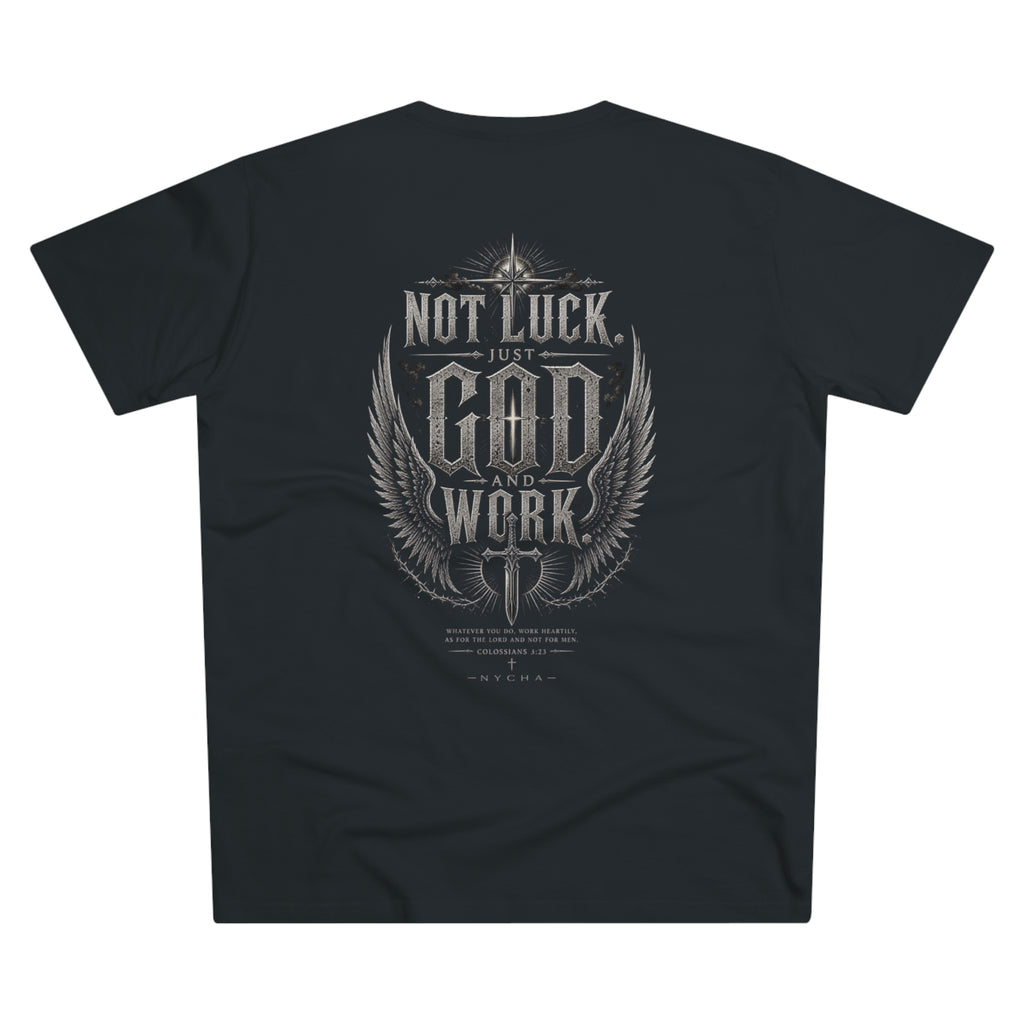 NYCHA — “No Luck. Just Work.” Fit Tee