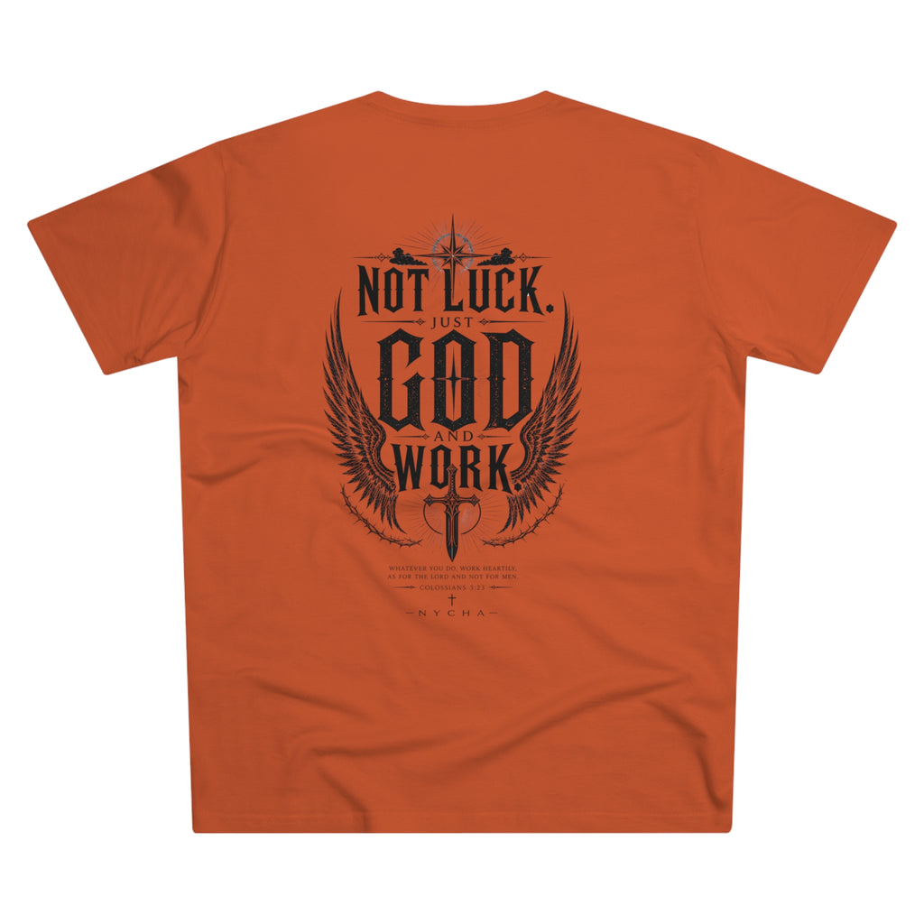NYCHA — “No Luck. Just Work.” Fit Tee