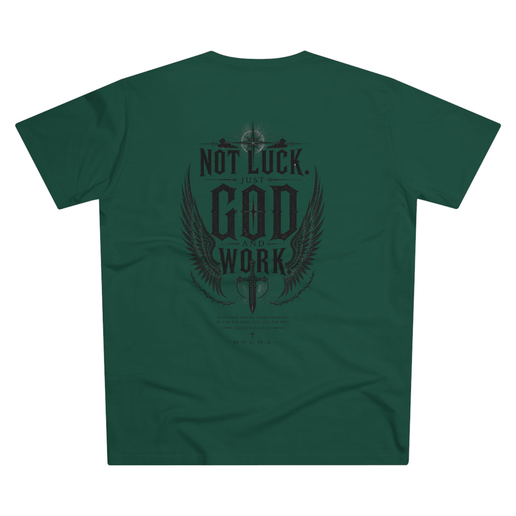 NYCHA — “No Luck. Just Work.” Fit Tee
