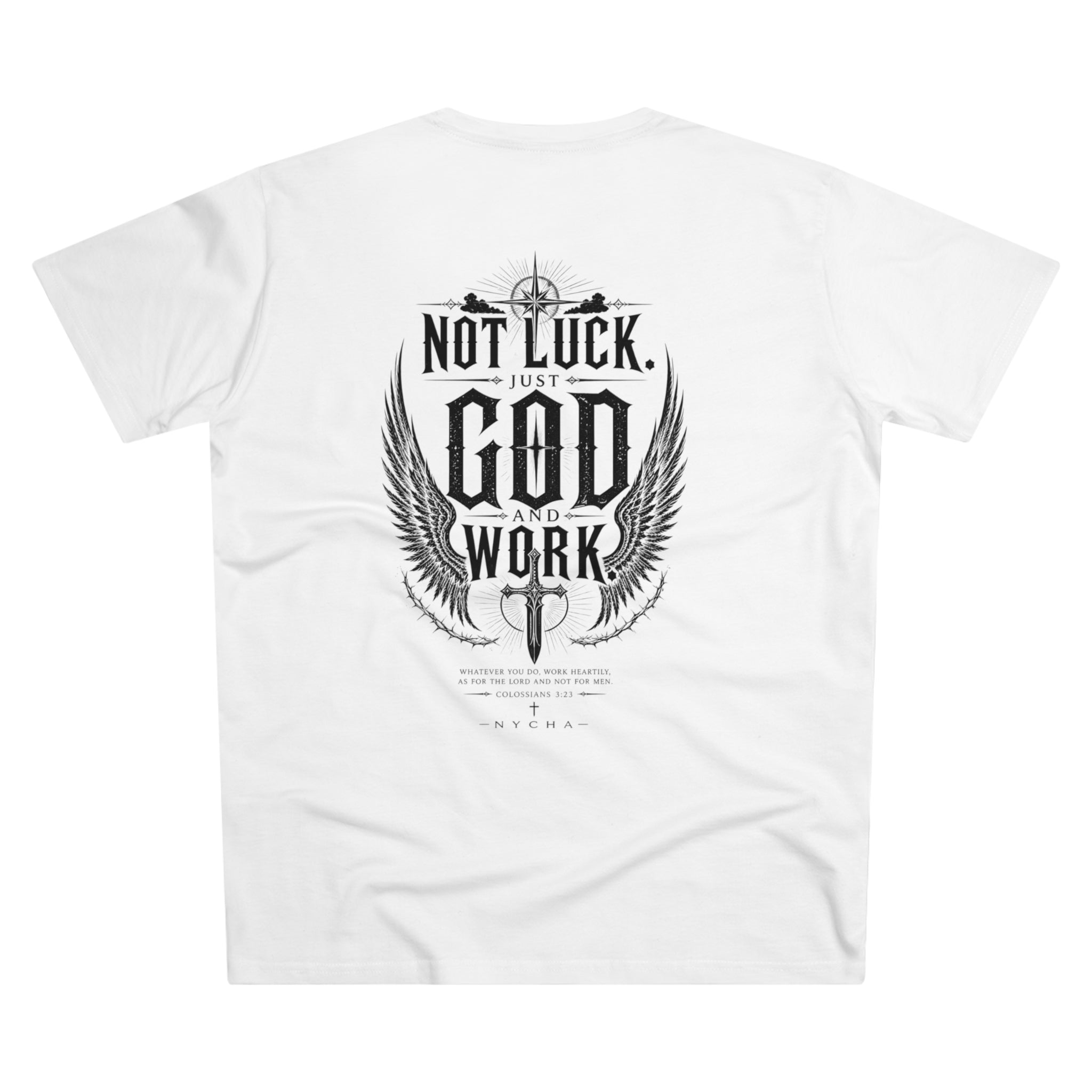 NYCHA — “No Luck. Just Work.” Fit Tee