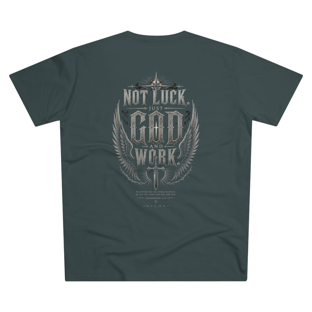 NYCHA — “No Luck. Just Work.” Fit Tee